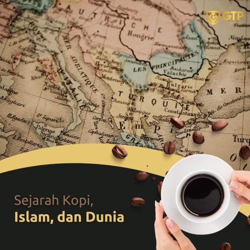 You are currently viewing Tahukah kamu bahwa sejarah kopi sangat erat kaitannya dengan Islam dan kaum muslimin?